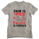 Pain is temporary, pride is forever - GYM Fitness Férfi Póló