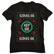   Csúnya Karácsonyi Férfi Pólók - Egyedi szöveggel és képpel