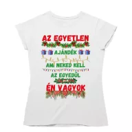 Az egyetlen ajándék - Karácsonyi Női Póló