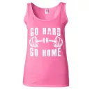 Go hard or go home - Női Atléta
