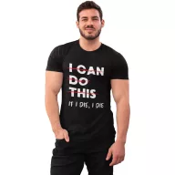 I can do this, if I die I die - GYM Fitness Férfi Póló
