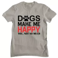 Dogs make me happy - Férfi Póló