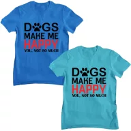 Dogs make me happy - Férfi Póló