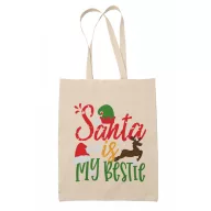 Santa is my bestie - Vászontáska