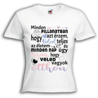 Veled teljes az életem - Női Póló