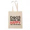 Dogs make me happy - Vászontáska