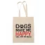 Dogs make me happy - Vászontáska