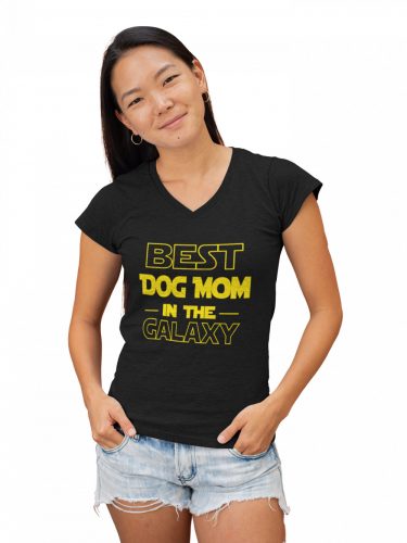 Best dog mom in the galaxy - Női V Nyakú Póló