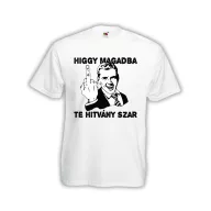 Higgy magadban te hitvány szar - Proli Férfi Póló