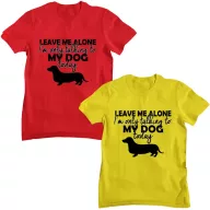 I only talk to my dog today - Férfi Póló