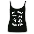 All lives matter - Női Spagetti Top