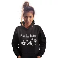 Plan for today - GYM Fitness Unisex Kapucnis Pulóver