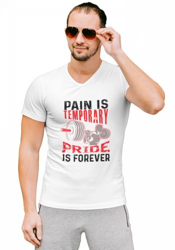 Pain is temporary, pride is forever - Férfi V Nyakú Póló