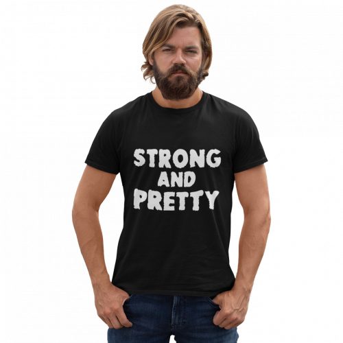 Strong and Pretty - GYM Fitness Férfi Póló