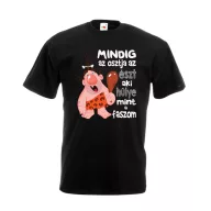   Mindig az osztja az észt aki hülye mint a f@szom - Proli Férfi Póló