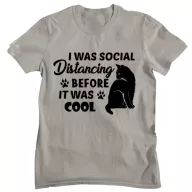 I was social distancing before it was cool - Férfi Póló