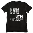 Single Taken at the GYM - GYM Fitness Férfi Póló