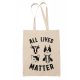 All lives matter - Vászontáska