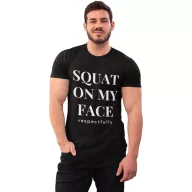 Squat on my face respectfully - GYM Fitness Férfi Póló