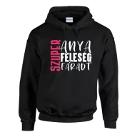   Szuper anya, Szuper feleség, Szuper fáradt - Kapucnis Pulóver