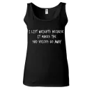 I lift weights because it makes the said voices go away - Női Atléta