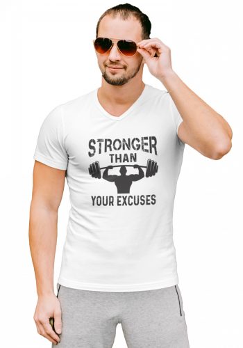 Stronger than your excuses - Férfi V Nyakú Póló