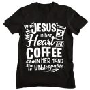 Jézussal és kávéval megállíthatatlan vagyok - Férfi Póló