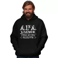 Apa vagyok nem tudsz megijeszteni - Kapucnis Pulóver