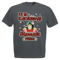   Ez a karácsonyi filmezős pólóm - Karácsonyi Férfi Póló