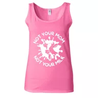 Not your mom not your milk - Női Atléta