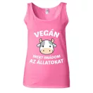Vegán mert imádom az állatokat - Női Atléta