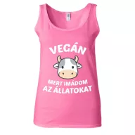 Vegán mert imádom az állatokat - Női Atléta